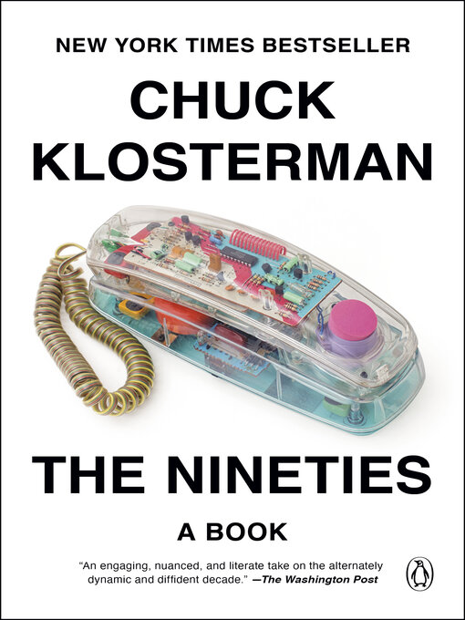 Title details for The Nineties by Chuck Klosterman - Wait list